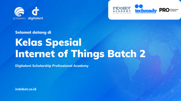 Kelas Internet of Things (IoT) DTS PROA Batch 2