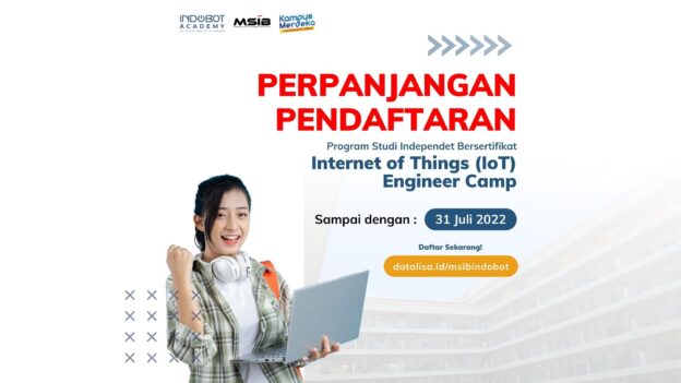 Perpanjangan Pendaftaran Program Studi Independen Bersertifikat Internet of Things (IoT) Engineer Camp Indobot Academy