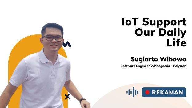 Kelas IoT Support Our Daily Life