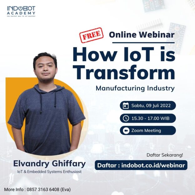 Webinar IoT “HOW IOT TRANSFORM MANUFACTURING INDUSTRY”